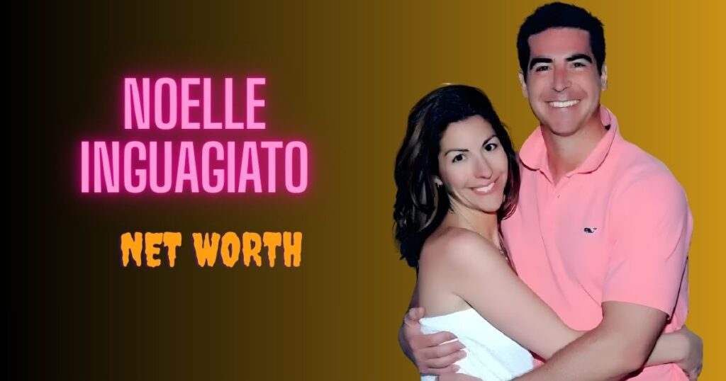 Noelle Inguagiato Net Worth