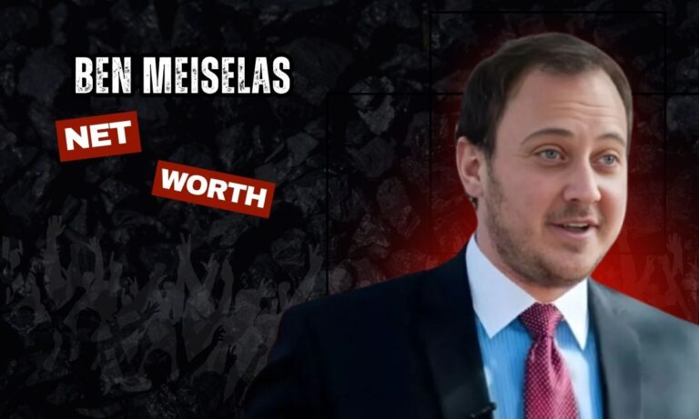 Ben Meiselas Net Worth Weight, Height, Wife, Age, Career, Bio, And More