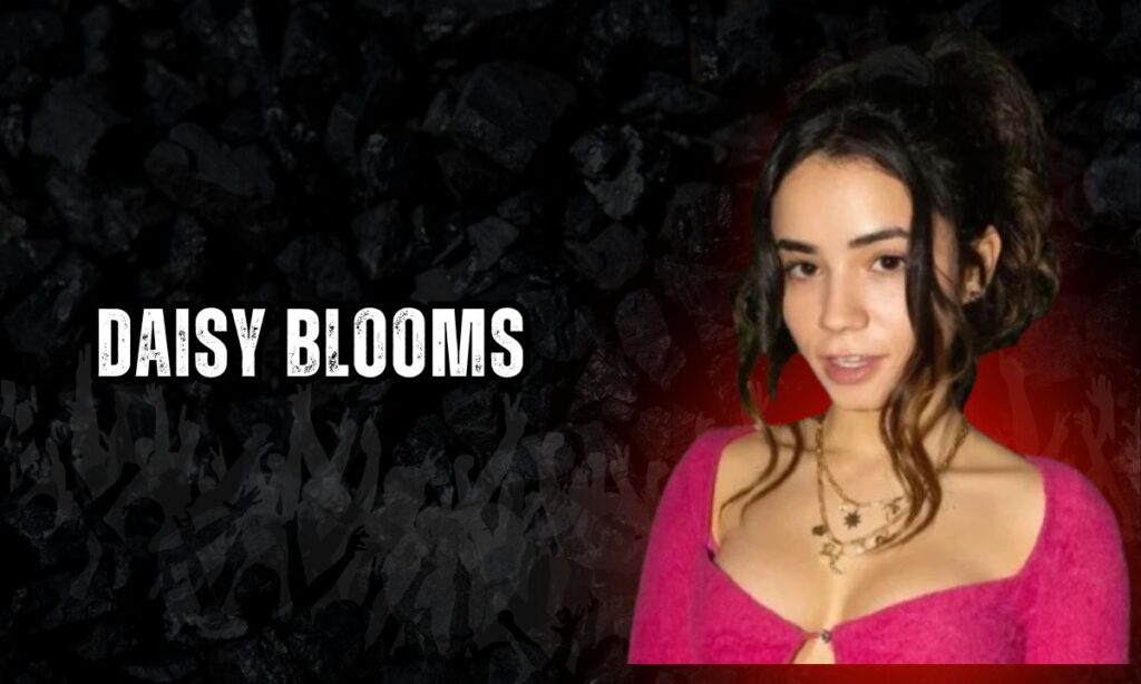 Daisy Blooms Real Name Age, Net Worth, Height, Career & More