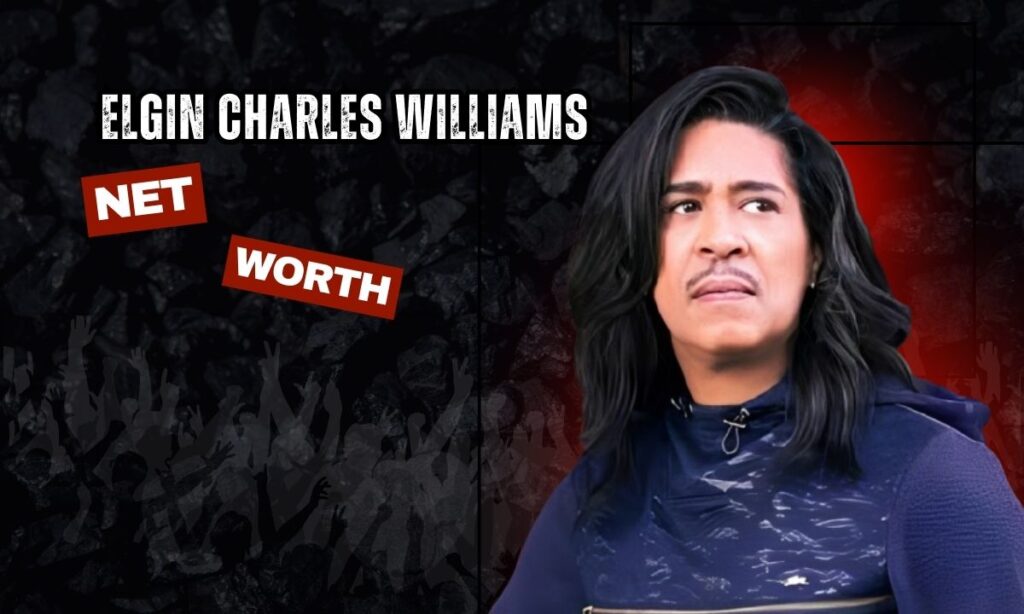 Elgin Charles Williams Net Worth 2026 Wife, Age, Height, Professional Life (1)