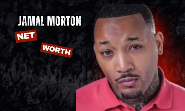 Jamal Morton Net Worth 2026 Age, Wife, Career, and More